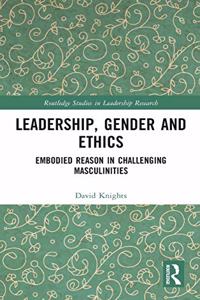 Leadership, Gender and Ethics