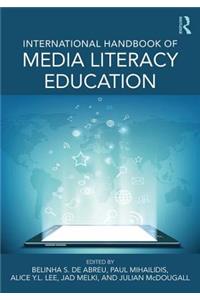 International Handbook of Media Literacy Education