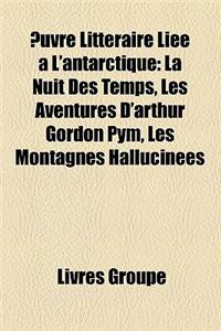Uvre Littraire Lie L'Antarctique