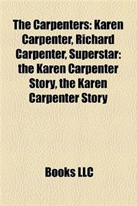 The Carpenters: The Carpenters Albums, the Carpenters Songs, the Carpenters Discography, Karen Carpenter, Help!, Superstar