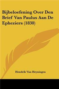 Bijbeloefening Over Den Brief Van Paulus Aan De Epheziers (1830)