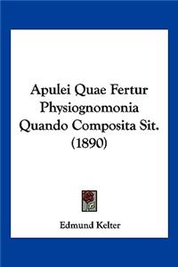 Apulei Quae Fertur Physiognomonia Quando Composita Sit. (1890)