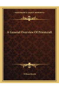 A General Overview of Priestcraft