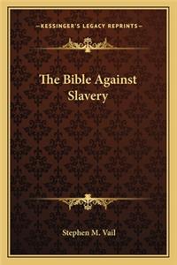 Bible Against Slavery