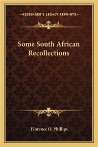 Some South African Recollections
