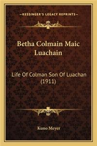 Betha Colmain Maic Luachain