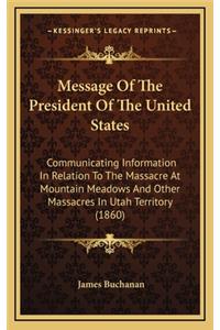 Message of the President of the United States