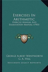 Exercises in Arithmetic