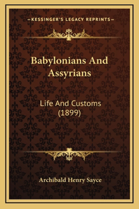 Babylonians and Assyrians
