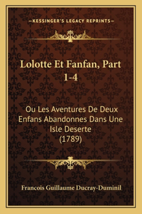 Lolotte Et Fanfan, Part 1-4