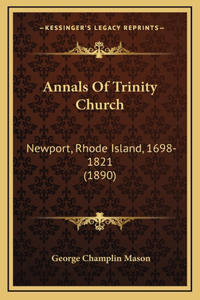 Annals Of Trinity Church