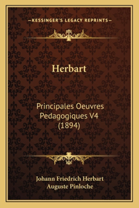 Herbart: Principales Oeuvres Pedagogiques V4 (1894)