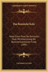 Romische Koln