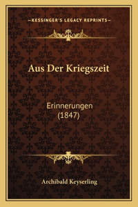 Aus Der Kriegszeit