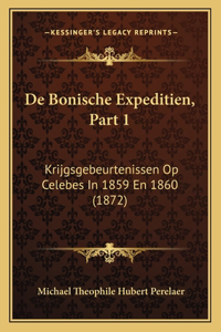 De Bonische Expeditien, Part 1
