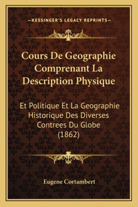 Cours De Geographie Comprenant La Description Physique