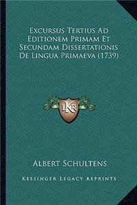 Excursus Tertius Ad Editionem Primam Et Secundam Dissertationis De Lingua Primaeva (1739)