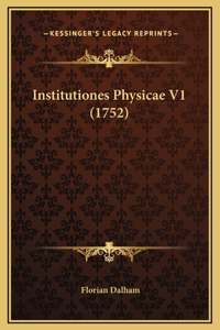 Institutiones Physicae V1 (1752)