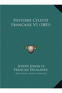 Histoire Celeste Francaise V1 (1801)