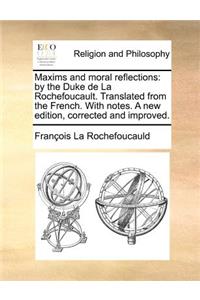 Maxims and Moral Reflections
