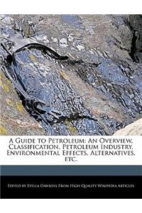 A Guide to Petroleum