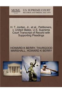 H. T. Jordan, Jr., Et Al., Petitioners, V. United States. U.S. Supreme Court Transcript of Record with Supporting Pleadings