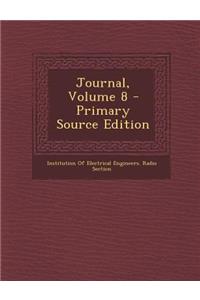 Journal, Volume 8 - Primary Source Edition