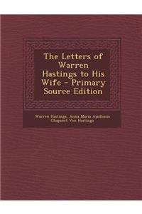 The Letters of Warren Hastings to His Wife