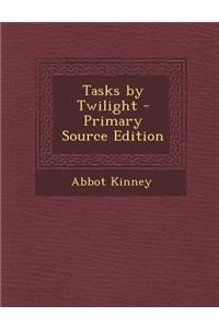 Tasks by Twilight