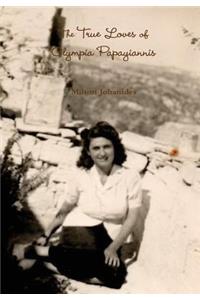 The True Loves of Olympia Papayiannis