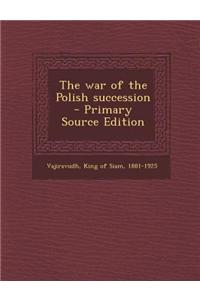 The War of the Polish Succession