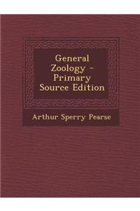 General Zoology - Primary Source Edition