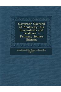 Governor Garrard of Kentucky