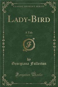 Lady-Bird, Vol. 3 of 3
