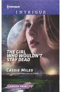 The Girl Who Wouldn't Stay Dead