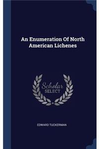 An Enumeration Of North American Lichenes