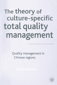 Theory of Culture-Specific Total Quality Management