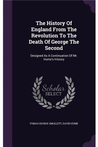 History Of England From The Revolution To The Death Of George The Second