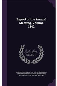 Report of the Annual Meeting, Volume 1842