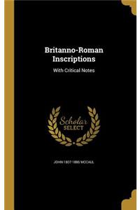Britanno-Roman Inscriptions