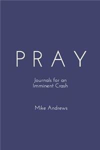 Pray