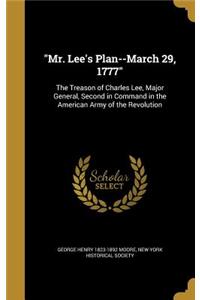 Mr. Lee's Plan--March 29, 1777