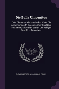 Die Bulla Unigenitus