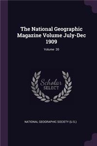 The National Geographic Magazine Volume July-Dec 1909; Volume 20