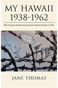 My Hawaii 1938-1962