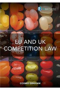 EU and UK Competition Law