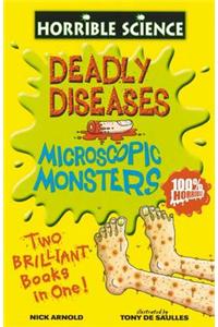 Horrible Science Collection: Deadly Diseases and Microscopic Monsters