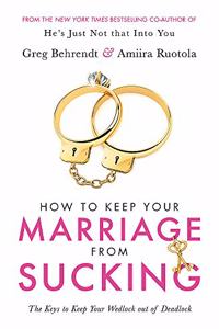 How To Keep Your Marriage From Sucking