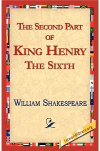 The Second Part of King Henry the Sixth
