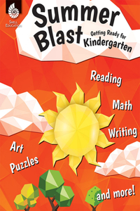 Summer Blast: Getting Ready for Kindergarten